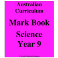 Australian Curriculum Science Year 9 - Mark Book